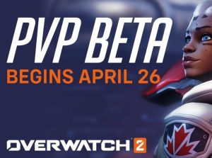Overwatch 2 Beta Sign Up April 26