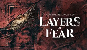 Layers Of Fear